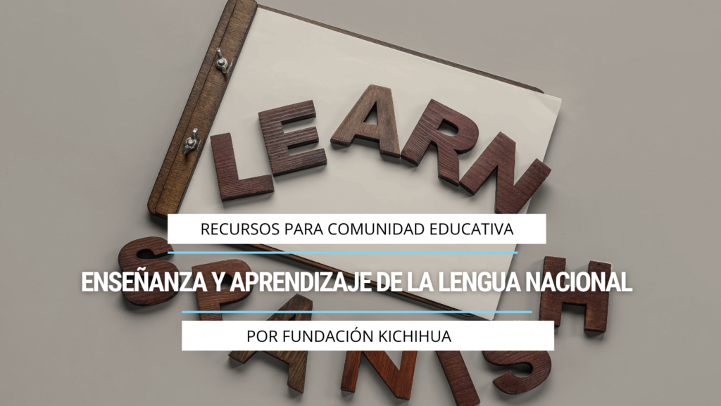 Enseñanza y aprendizaje de la lengua nacional