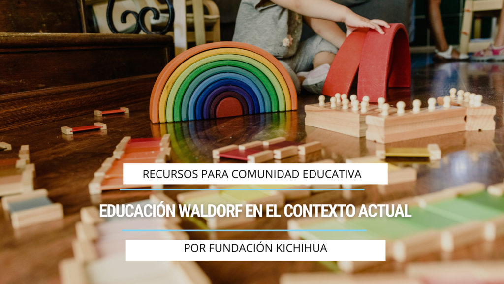 Educación Waldorf en el contexto actual